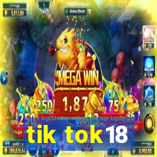 tik tok18